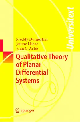 Dumortier / Llibre / Artés | Qualitative Theory of Planar Differential Systems | E-Book | sack.de