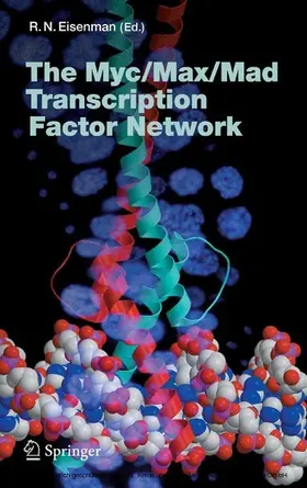 Eisenman | The Myc/Max/Mad Transcription Factor Network | E-Book | sack.de