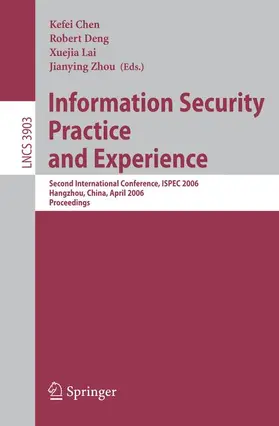 Chen / Deng / Lai |  Information Security Practice and Experience | Buch |  Sack Fachmedien