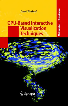 Weiskopf | GPU-Based Interactive Visualization Techniques | E-Book | sack.de