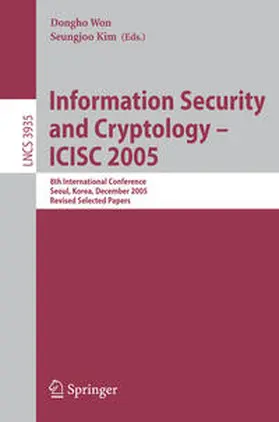 Won / Kim | Information Security and Cryptology - ICISC 2005 | E-Book | www2.sack.de