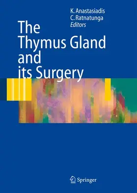 Ratnatunga / Anastasiadis | The Thymus Gland | Buch | 978-3-540-33425-5 | sack.de