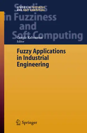 Kahraman |  Fuzzy Applications in Industrial Engineering | eBook | Sack Fachmedien