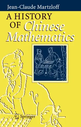 Martzloff | A History of Chinese Mathematics | E-Book | sack.de