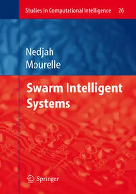 Nedjah / Macedo Mourelle | Swarm Intelligent Systems | E-Book | sack.de