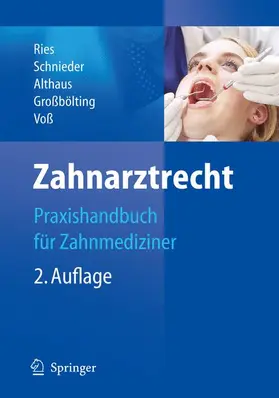 Schnieder / Althaus / Ries |  Zahnarztrecht | Buch |  Sack Fachmedien