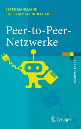 Mahlmann / Schindelhauer | Peer-to-Peer-Netzwerke | E-Book | sack.de