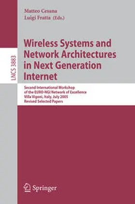 Cesana / Fratta | Wireless Systems and Network Architectures in Next Generation Internet | E-Book | sack.de