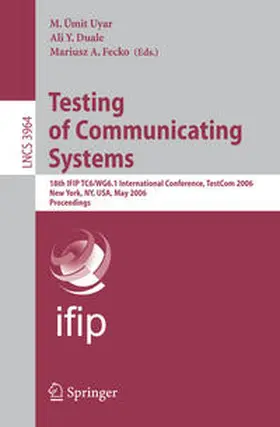 Uyar / Duale / Fecko |  Testing of Communicating Systems | eBook | Sack Fachmedien