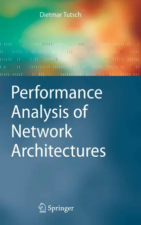 Tutsch | Performance Analysis of Network Architectures | E-Book | sack.de