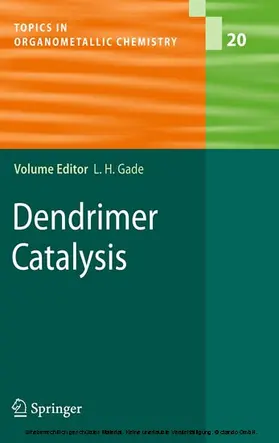 Gade / Heidelberg / (Ed.) |  Dendrimer Catalysis | eBook | Sack Fachmedien