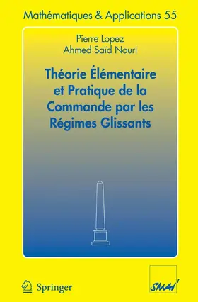 Lopez / Nouri |  Théorie élémentaire et pratique de la commande par les régimes glissants | eBook | Sack Fachmedien