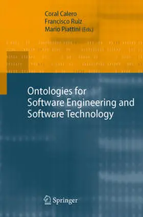 Calero / Ruiz / Piattini | Ontologies for Software Engineering and Software Technology | E-Book | sack.de