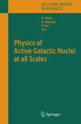 Alloin / Johnson / Lira |  Physics of Active Galactic Nuclei at all Scales | eBook | Sack Fachmedien