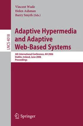 Wade / Ashman / Smyth | Adaptive Hypermedia and Adaptive Web-Based Systems | E-Book | sack.de