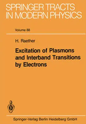 Raether | Excitation of Plasmons and Interband Transitions by Electrons | E-Book | sack.de