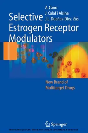 Cano / Calaf i Alsina / Duenas-Diez | Selective Estrogen Receptor Modulators | E-Book | sack.de
