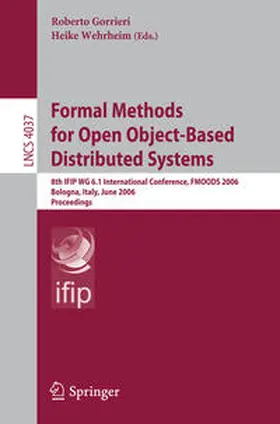 Gorrieri / Wehrheim | Formal Methods for Open Object-Based Distributed Systems | E-Book | sack.de