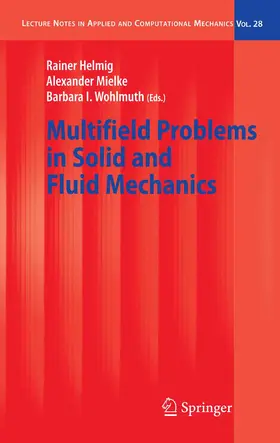 Helmig / Mielke / Wohlmuth |  Multifield Problems in Solid and Fluid Mechanics | eBook | Sack Fachmedien