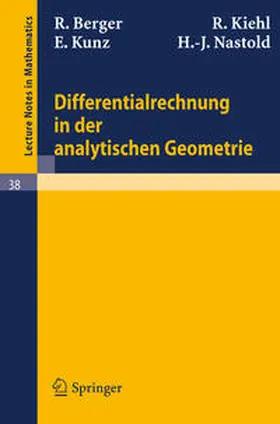 Berger / Kiehl / Kunz |  Differentialrechnung in der analytischen Geometrie | eBook | Sack Fachmedien