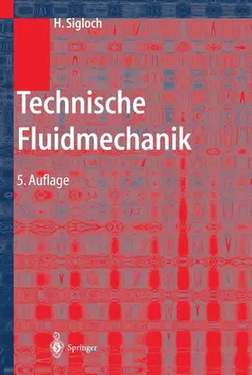 Sigloch |  Technische Fluidmechanik | eBook | Sack Fachmedien