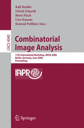 Reulke / Eckardt / Flach |  Combinatorial Image Analysis | eBook | Sack Fachmedien