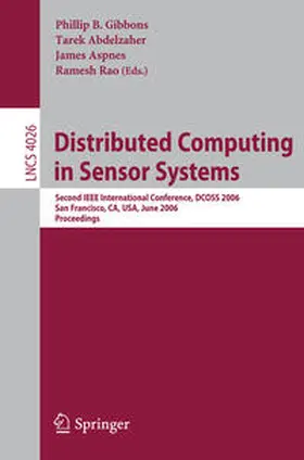 Gibbons / Abdelzaher / Aspnes |  Distributed Computing in Sensor Systems | eBook | Sack Fachmedien