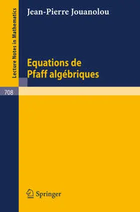 Jouanolou | Equations de Pfaff algebriques | E-Book | www2.sack.de