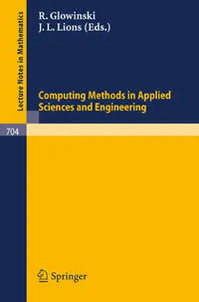 Glowinski / Lions |  Computing Methods in Applied Sciences and Engineering, 1977. Third International Symposium, December 5-9, 1977, IRIA LABORIA, Institut de Recherche d`Informatique et d`Automatique | eBook | Sack Fachmedien