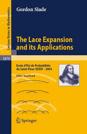 Slade / Picard / Vancouver |  The Lace Expansion and its Applications | eBook | Sack Fachmedien