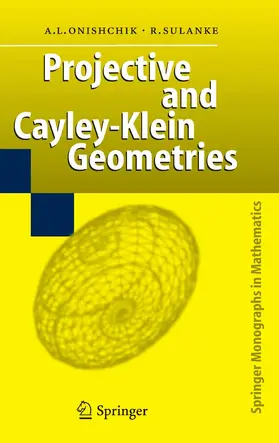 Onishchik / Sulanke | Projective and Cayley-Klein Geometries | E-Book | sack.de
