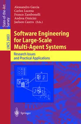 Garcia / Lucena / Zambonelli | Software Engineering for Large-Scale Multi-Agent Systems | E-Book | sack.de