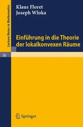 Floret / Wloka | Einführung in die Theorie der lokalkonvexen Räume | E-Book | sack.de