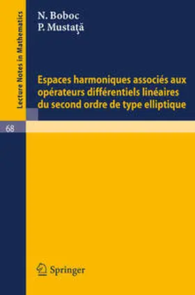Boboc / Mustata | Espaces harmoniques associes aux operateurs differentiels lineaires du second ordre de type elliptique | E-Book | sack.de