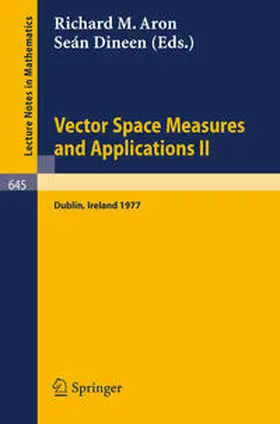 Aron / Dineen | Vector Space Measures and Applications II | E-Book | sack.de