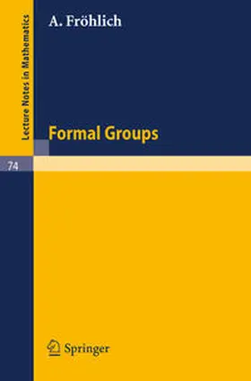 Fröhlich |  Formal Groups | eBook | Sack Fachmedien