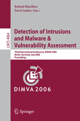 Büschkes / Laskov |  Detection of Intrusions and Malware, and Vulnerability Assessment | eBook | Sack Fachmedien