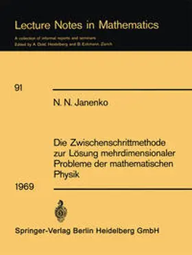 Janenko | Die Zwischenschrittmethode zur Lösung mehrdimensionaler Probleme der mathematischen Physik | E-Book | sack.de