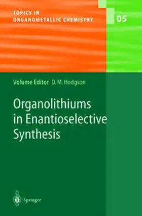 Hodgson | Organolithiums in Enantioselective Synthesis | E-Book | sack.de