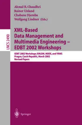 Chaudhri / Djeraba / Unland | XML-Based Data Management and Multimedia Engineering - EDBT 2002 Workshops | E-Book | sack.de