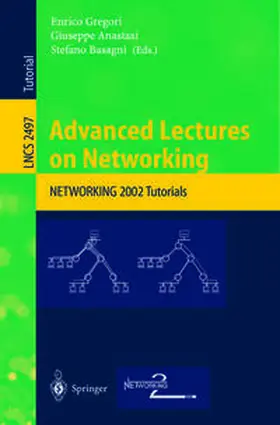 Gregori / Anastasi / Basagni |  Advanced Lectures on Networking | eBook | Sack Fachmedien