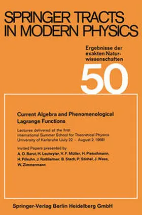 Höhler / Fujimori / Kühn |  Current Algebra and Phenomenological Lagrange Functions | eBook | Sack Fachmedien