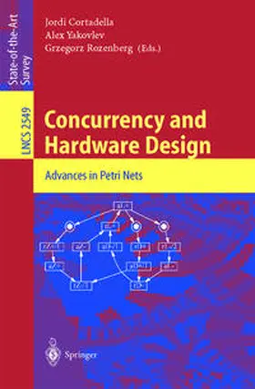 Cortadella / Yakovlev / Rozenberg |  Concurrency and Hardware Design | eBook | Sack Fachmedien
