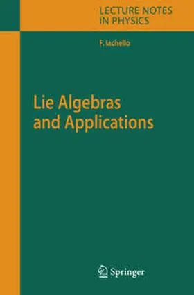 Iachello | Lie Algebras and Applications | E-Book | sack.de