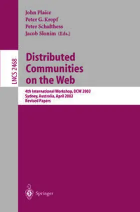 Plaice / Kropf / Schulthess | Distributed Communities on the Web | E-Book | www2.sack.de