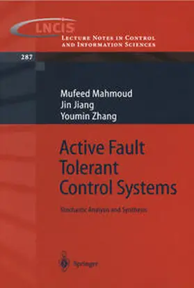 Mahmoud / Jiang / Zhang | Active Fault Tolerant Control Systems | E-Book | sack.de