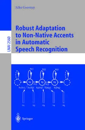 Goronzy | Robust Adaptation to Non-Native Accents in Automatic Speech Recognition | E-Book | sack.de
