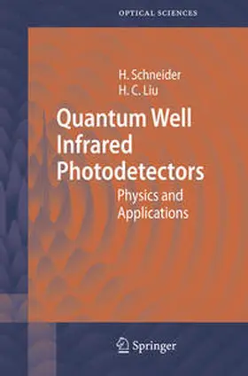 Schneider / Liu |  Quantum Well Infrared Photodetectors | eBook | Sack Fachmedien