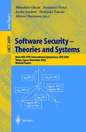 Okada / Pierce / Scedrov |  Software Security -- Theories and Systems | eBook | Sack Fachmedien