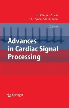 Acharya / Suri / Spaan | Advances in Cardiac Signal Processing | E-Book | www2.sack.de